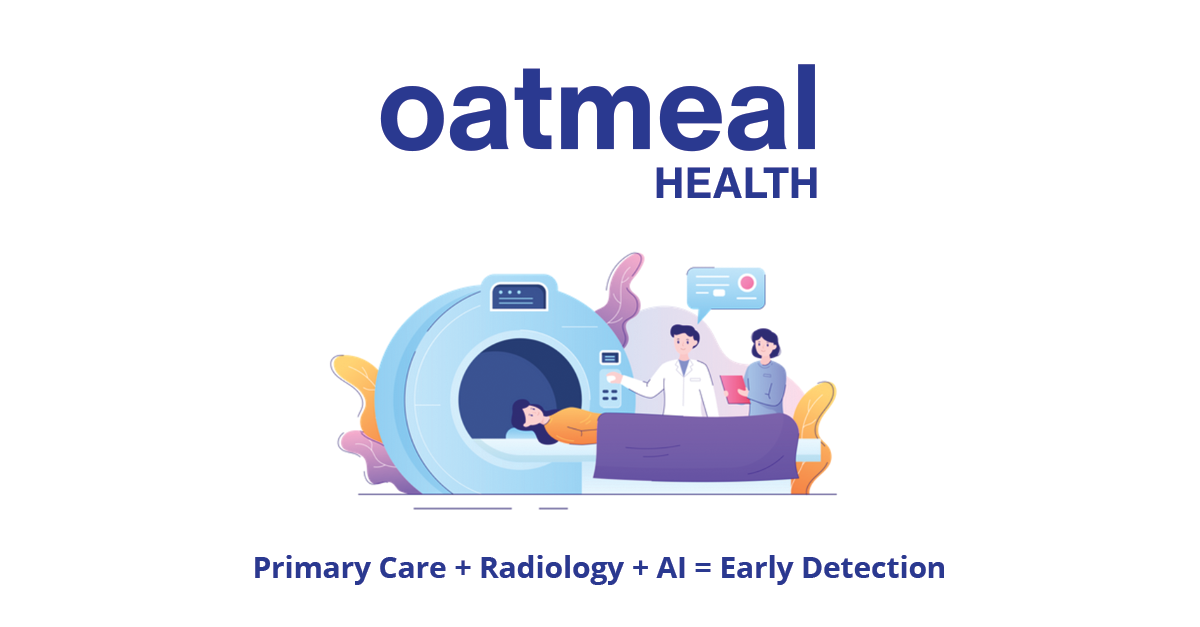 Oatmeal Health | AI-Enabled Cancer Screening | FQHCs | Plans