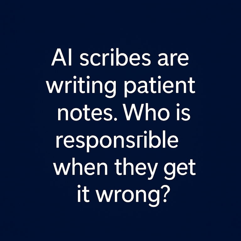 AI Scribes Are Everywhere. But Are They Safe?