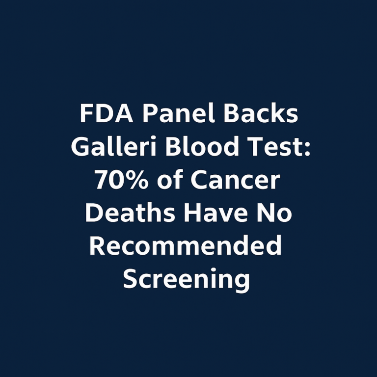 FDA Panel Backs Galleri Blood Test